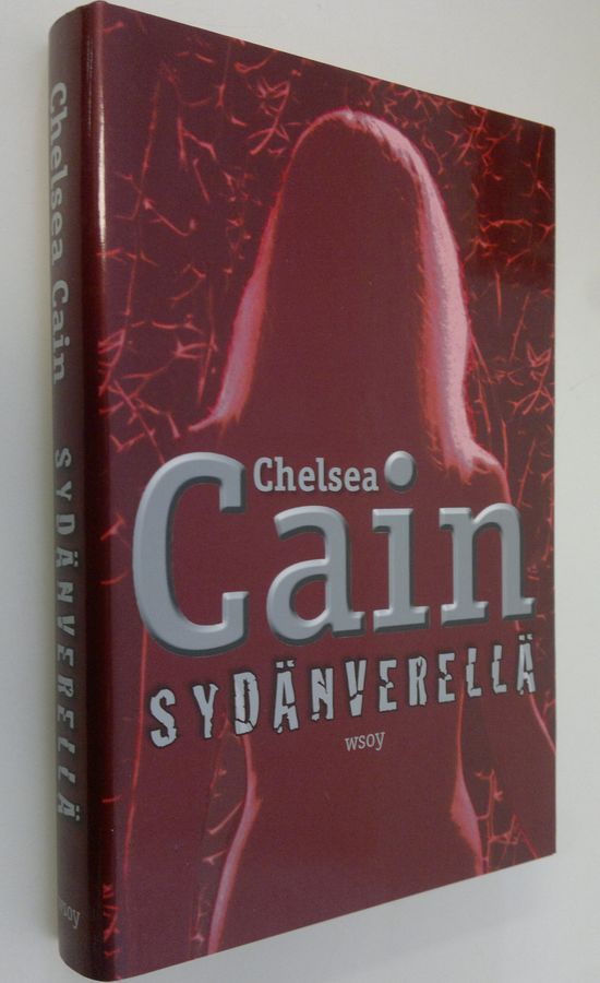 Chelsea Cain : Sydänverellä