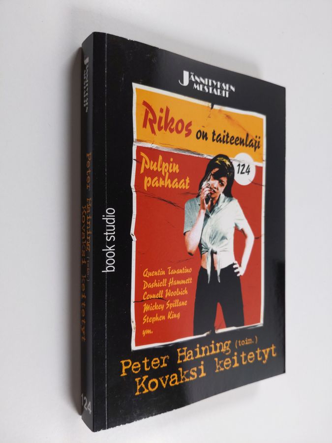 Peter Haining : Kovaksi keitetyt : pulpin parhaat